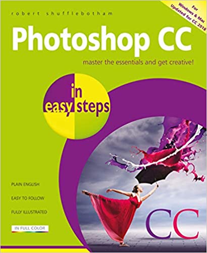 Photoshop CC in easy steps: Updated for Photoshop CC 2018